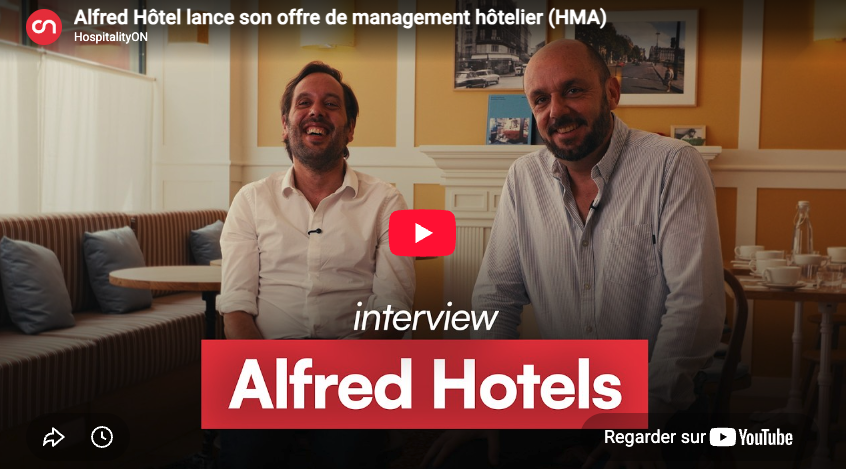 Interview Alfred Hotels sur son offre de management hôtelier